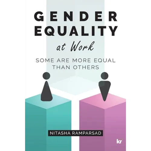 Gender Equality at Work: Some are more equal than others