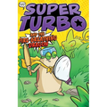 Super Turbo and the Fire-Breathing Dragon - Paperback