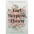 Girl, Serpent, Thorn - Paperback
