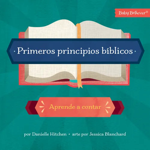 Primeros Principios Bíblicos: Aprende a Contar - Board Book