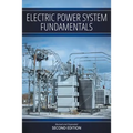 Electric Power System Fundamentals: Revised and Expanded Second Edition - Paperback