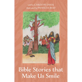 Bible Stories That Make Us Smile - Hardcover