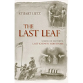 The Last Leaf: Voices of History's Last-Known Survivors