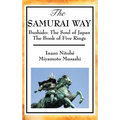 The Samurai Way, Bushido: The Soul of Japan and the Book of Five Rings