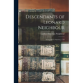 Descendants of Leonard Neighbour: Immigrant to America, 1738
