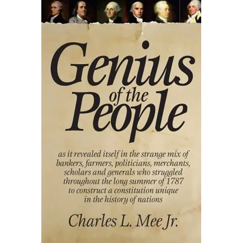 Genius of the People: The Making of the Constitution