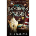 Backstitched and Stabbed - Paperback