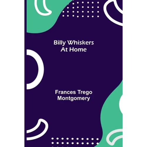 Billy Whiskers At Home - Paperback