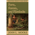 Forts, Forests, and Flintlocks