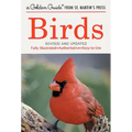 Birds: A Fully Illustrated, Authoritative and Easy-To-Use Guide - Paperback