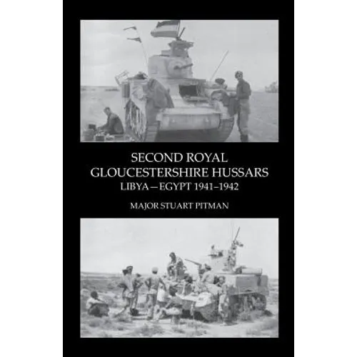 SECOND ROYAL GLOUCESTERSHIRE HUSSARS Libya-Egypt 1941-1942