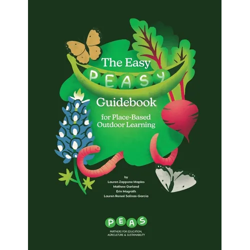 The Easy PEASy Guidebook for Place-Based Outdoor Learning - Paperback
