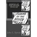 Shrine of the Silver Dollar