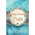 Orange Blossom Cafe - Paperback