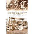 Tompkins County, New York: Images of Work and Play