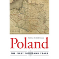Poland: The First Thousand Years - Paperback
