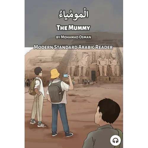 The Mummy: Modern Standard Arabic Reader - Paperback