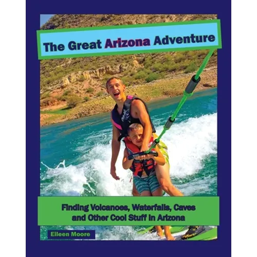 The Great Arizona Adventure - Paperback