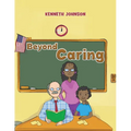 Beyond Caring - Paperback