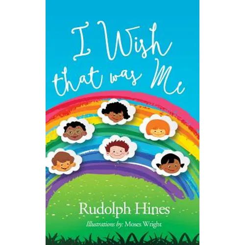 I Wish That Was Me - Hardcover
