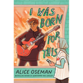 I Was Born for This - Hardcover