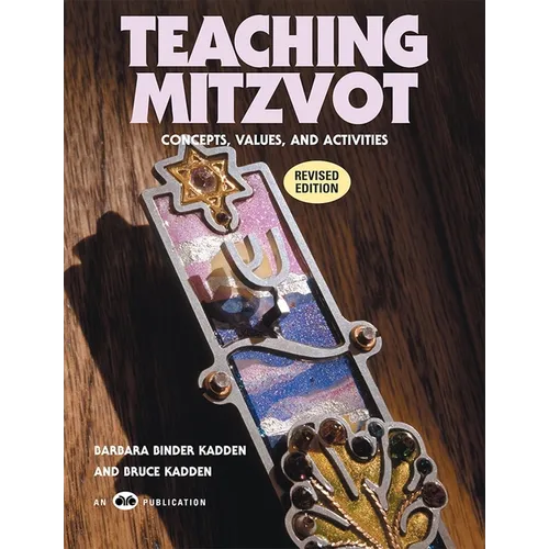 Teaching Mitzvot - Concepts, Values, and Activities (Revised Edition) - Paperback