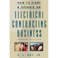 How to Start and Operate an Electrical Contracting Business - Paperback