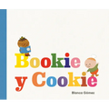 Bookie Y Cookie (Bookie and Cookie Spanish Edition) - Hardcover