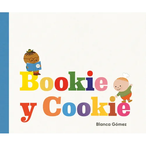 Bookie Y Cookie (Bookie and Cookie Spanish Edition) - Hardcover