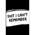 Shit i can't remember - Paperback