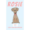 Rosie - Hardcover