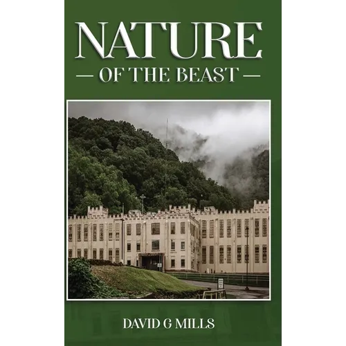 The Nature of the Beast - Hardcover