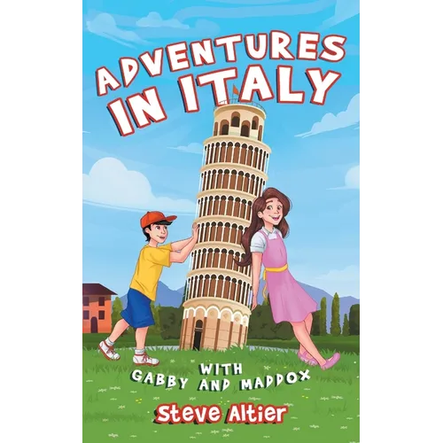 Adventures in Italy with Gabby and Maddox - Paperback