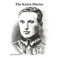 The Katyn Diaries - Paperback