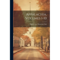 Appalachia, Volumes 1-10