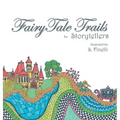 Fairy Tale Trails - Hardcover