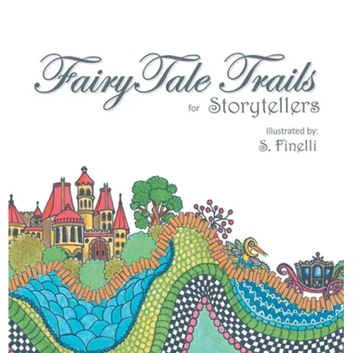 Fairy Tale Trails - Hardcover