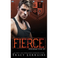Fierce: A High School Bully Romance - Paperback