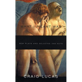 What I Meant Was: New Plays and Selected One-Acts - Paperback