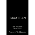 Taxation: The People's Business - Paperback