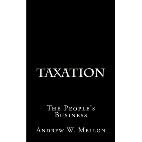 Taxation: The People's Business - Paperback