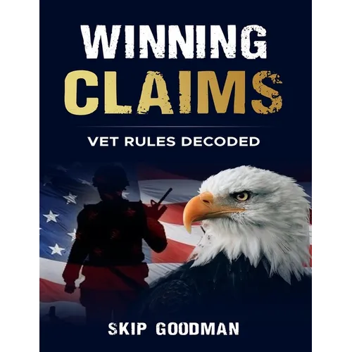 Winning Claims: Vet Rules Decoded - Paperback