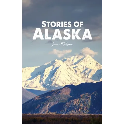 Stories of Alaska - Paperback