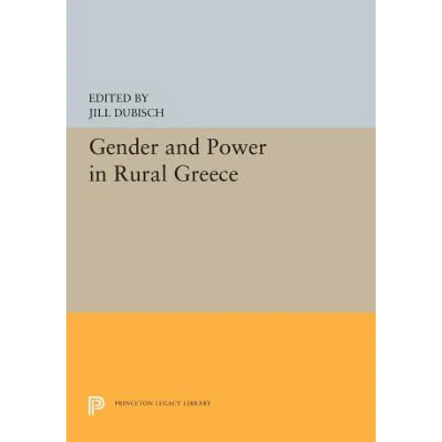 Gender and Power in Rural Greece - Paperback