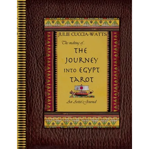 The Making of...Journey into Egypt Tarot - Paperback