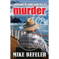 Cruising in Your Eighties is Murder - Paperback