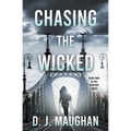 Chasing the Wicked - Paperback