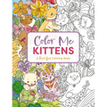 Color Me Kittens: A Purr-Fect Adult Coloring Book - Paperback