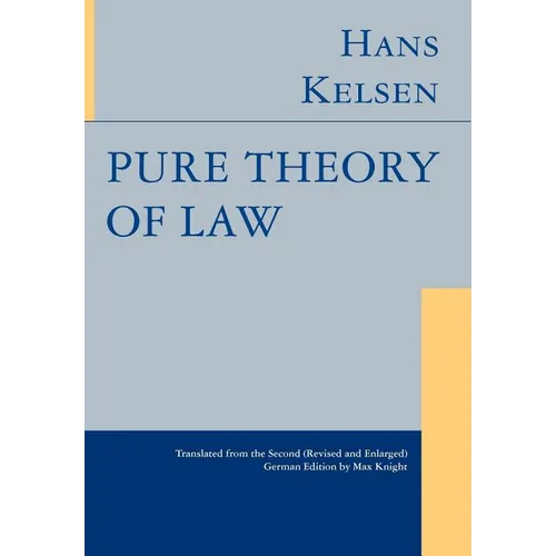 Pure Theory of Law - Hardcover