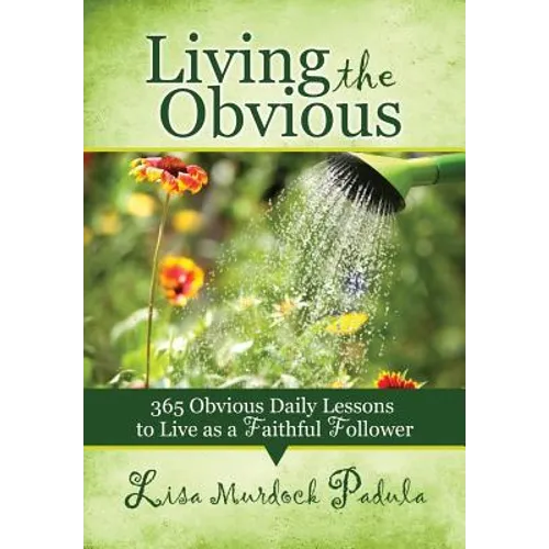 Living the Obvious - Paperback